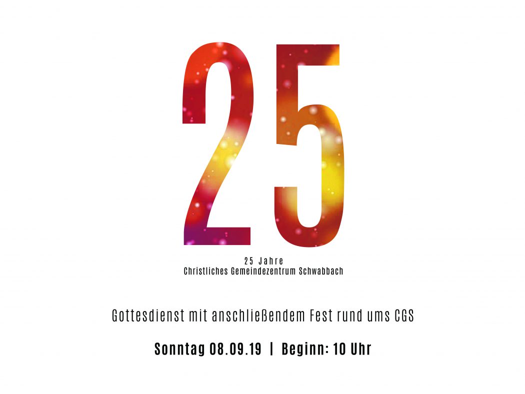 Christliches Gemeindezentrum Schwabbach feiert Jubiläum